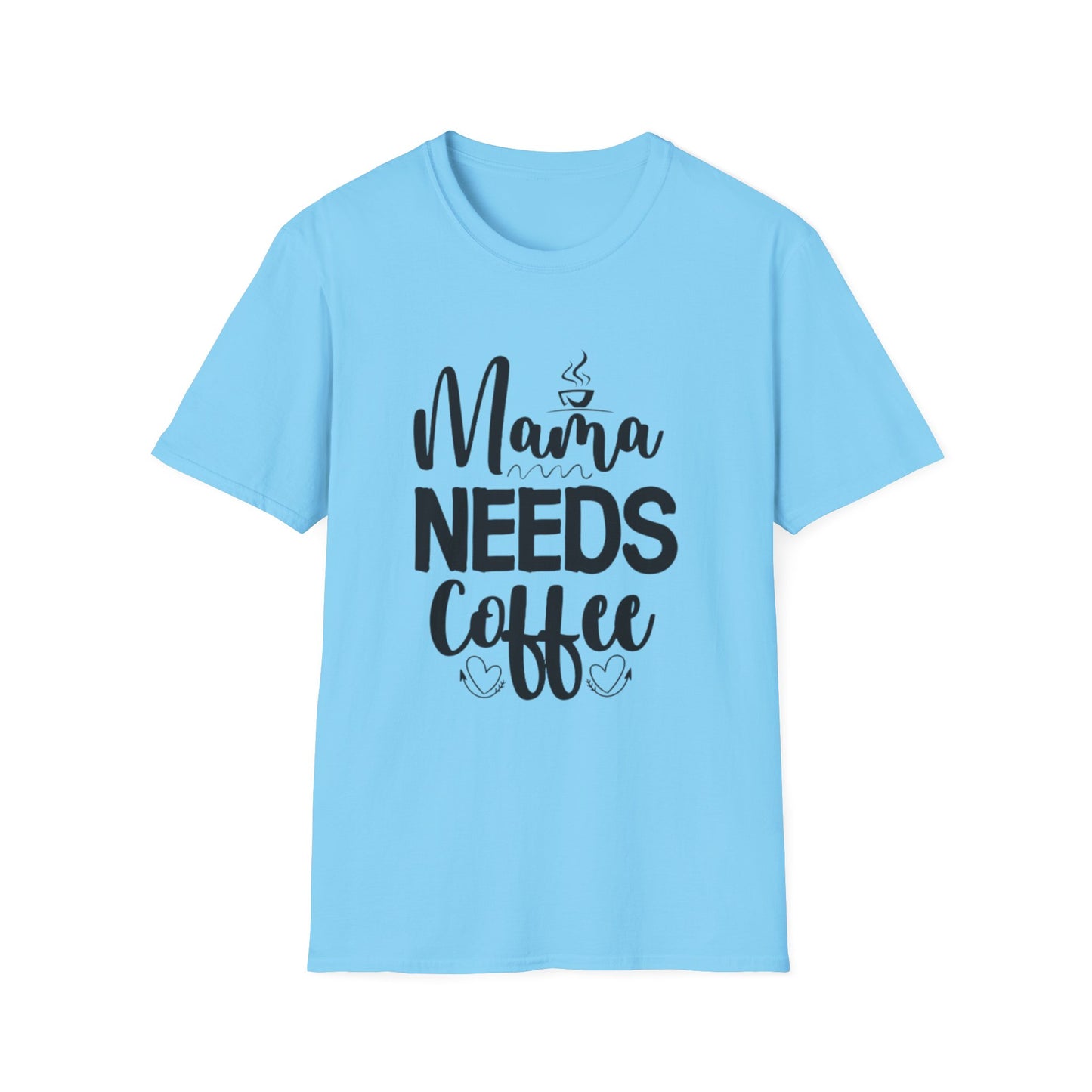 Mama Needs Coffee Tee | Fueled by Love & Caffeine πβ
