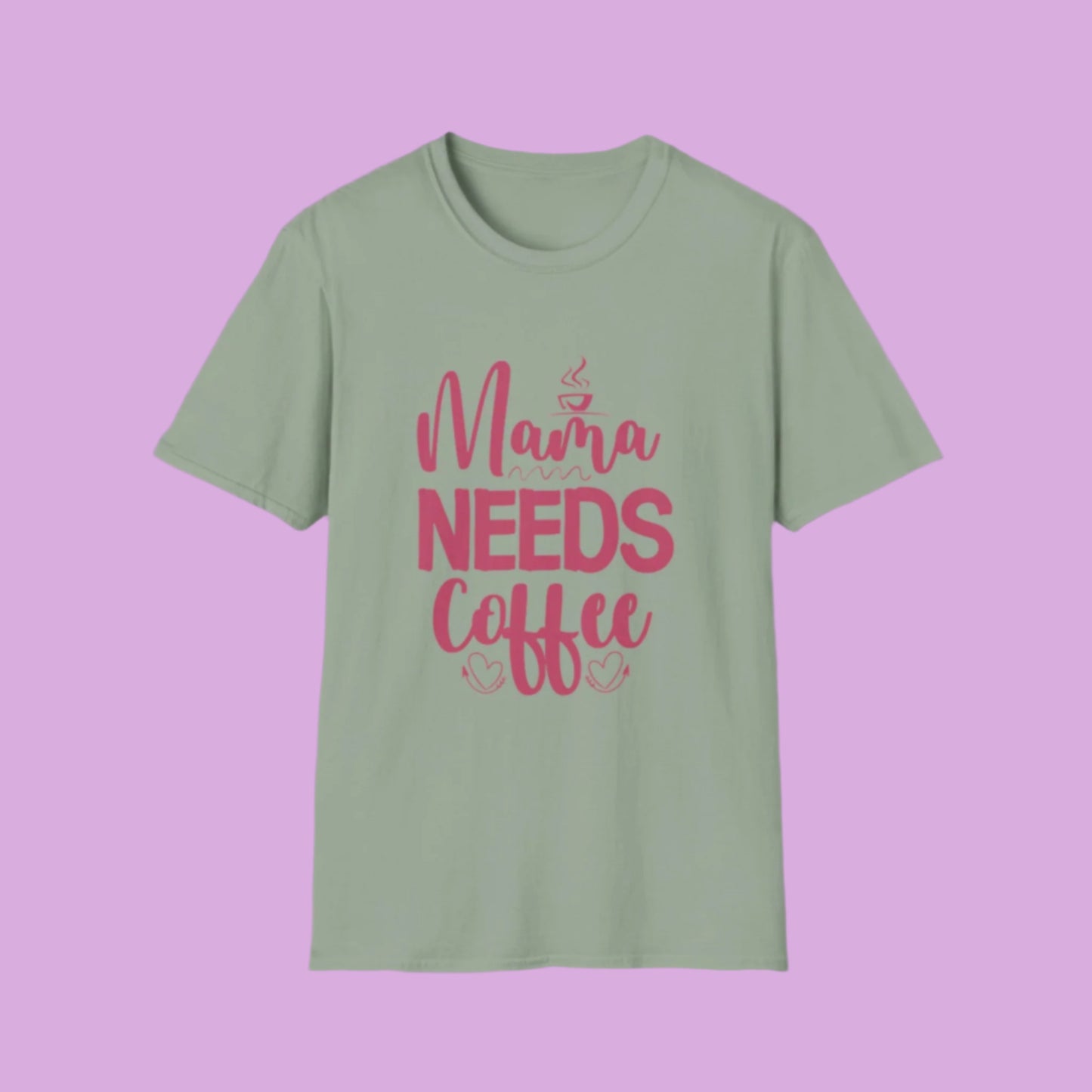Mama Needs Coffee Tee | Fueled by Love & Caffeine πβ