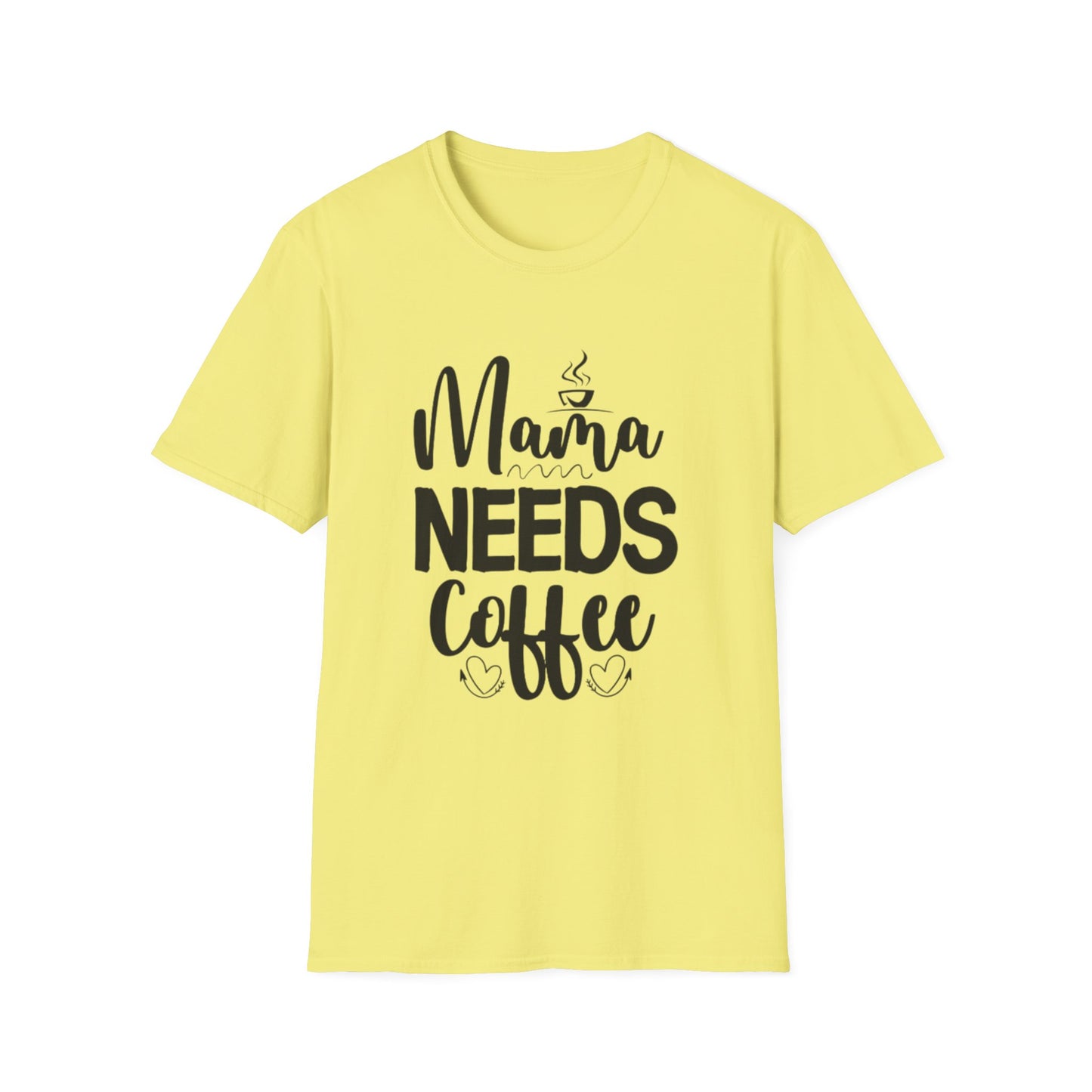 Mama Needs Coffee Tee | Fueled by Love & Caffeine πβ