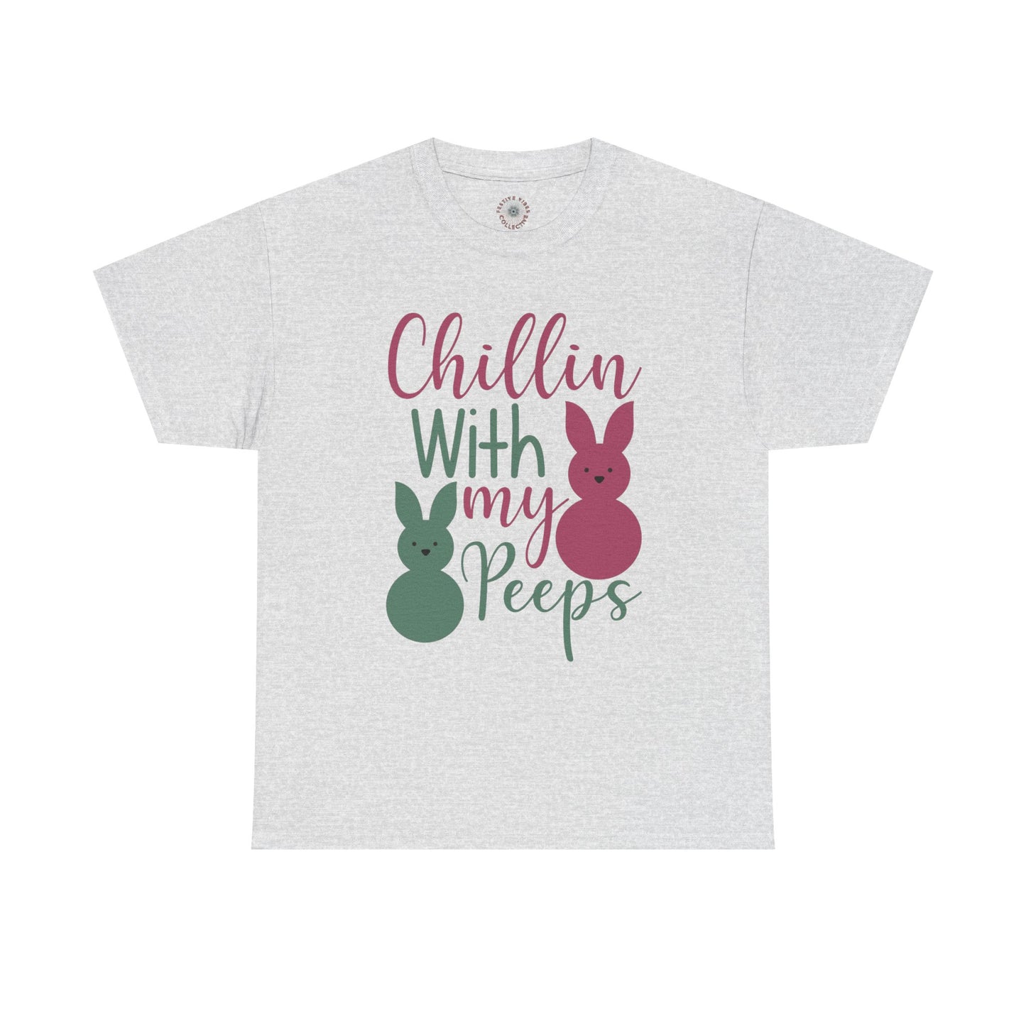 Chillin’ with My Peeps Tee | Easter Vibes Only 🐰🌸