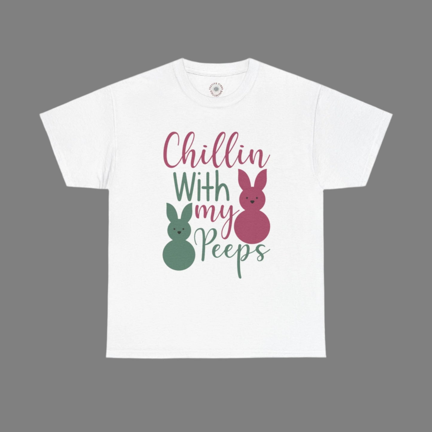 Chillin’ with My Peeps Tee | Easter Vibes Only 🐰🌸